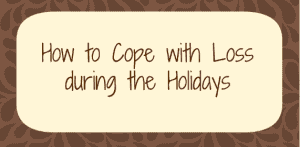 How to Cope with Loss During the Holidays - Symmetry Counseling